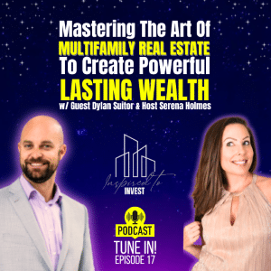 Inspired To Invest Real Estate Podcast Ep17 |