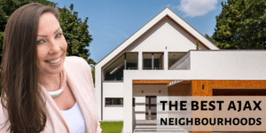 best neighbourhoods in ajax